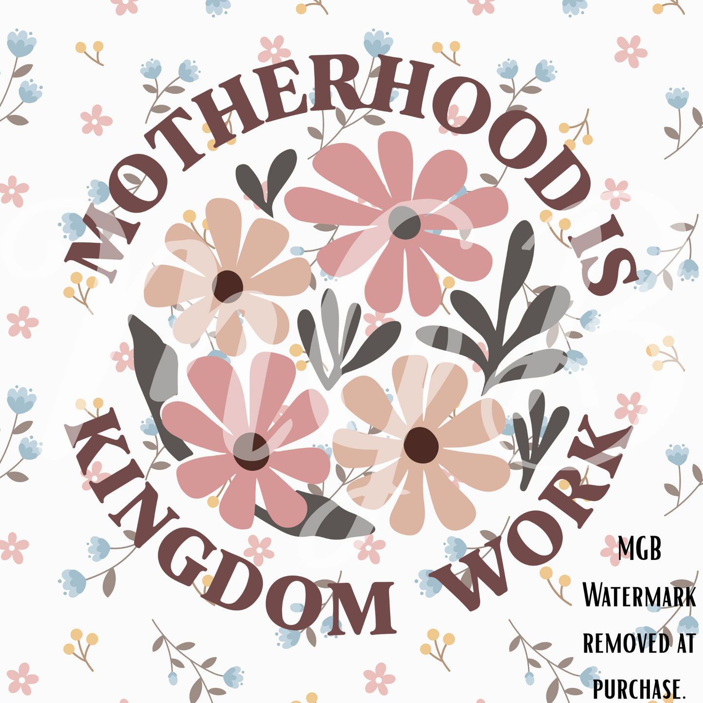 Motherhood is Kingdom Work T-Shirt (Front & Back Design)