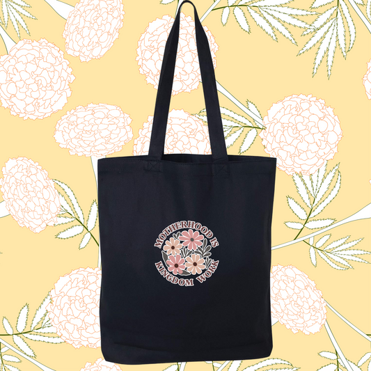 Motherhood is Kingdom Work TOTE