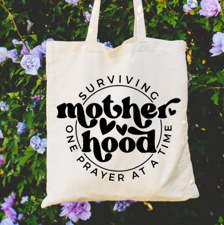 Surviving Motherhood Tote